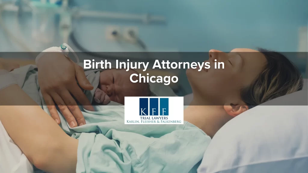 Birth Injury Attorneys in Chicago