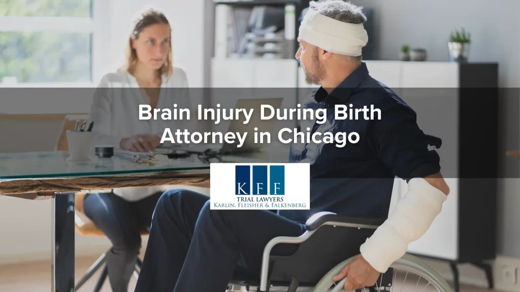 Brain Injury during Birth Attorney in Chicago
