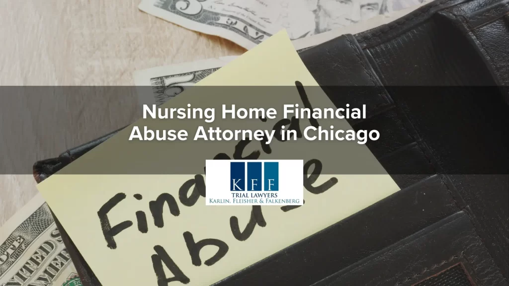 Nursing Home Financial Abuse Attorney in Chicago