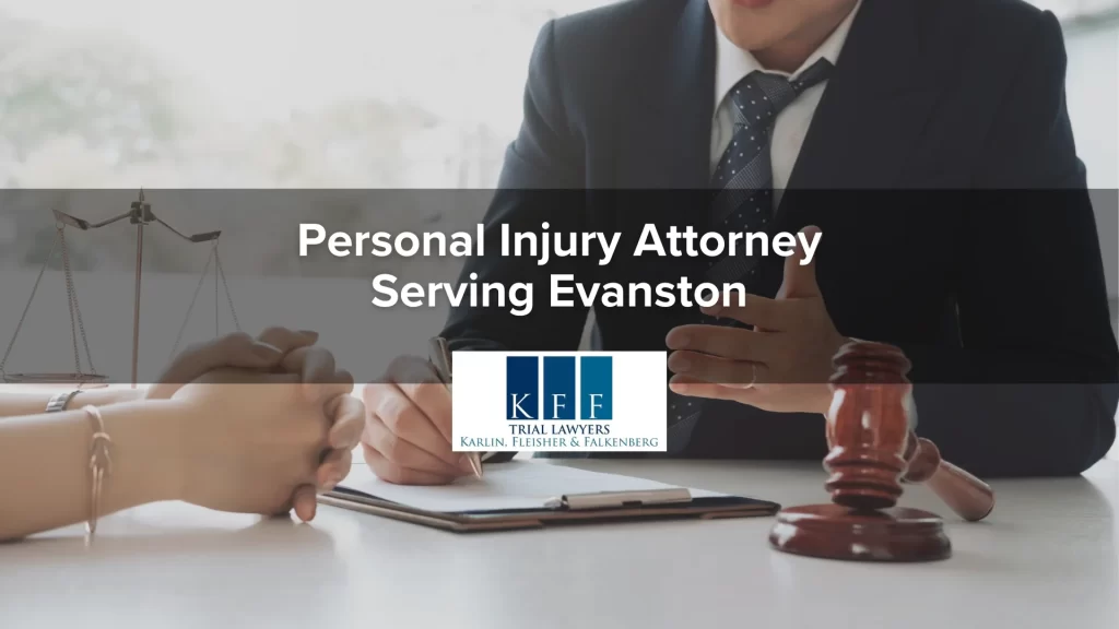 Personal Injury Attorney Serving Evanston