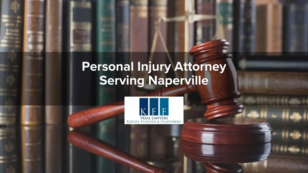 Personal Injury Attorney Serving Naperville