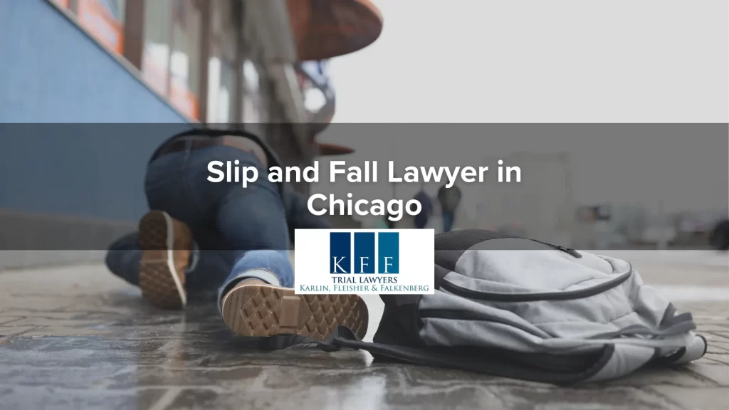 Slip and Fall Lawyer in Chicago