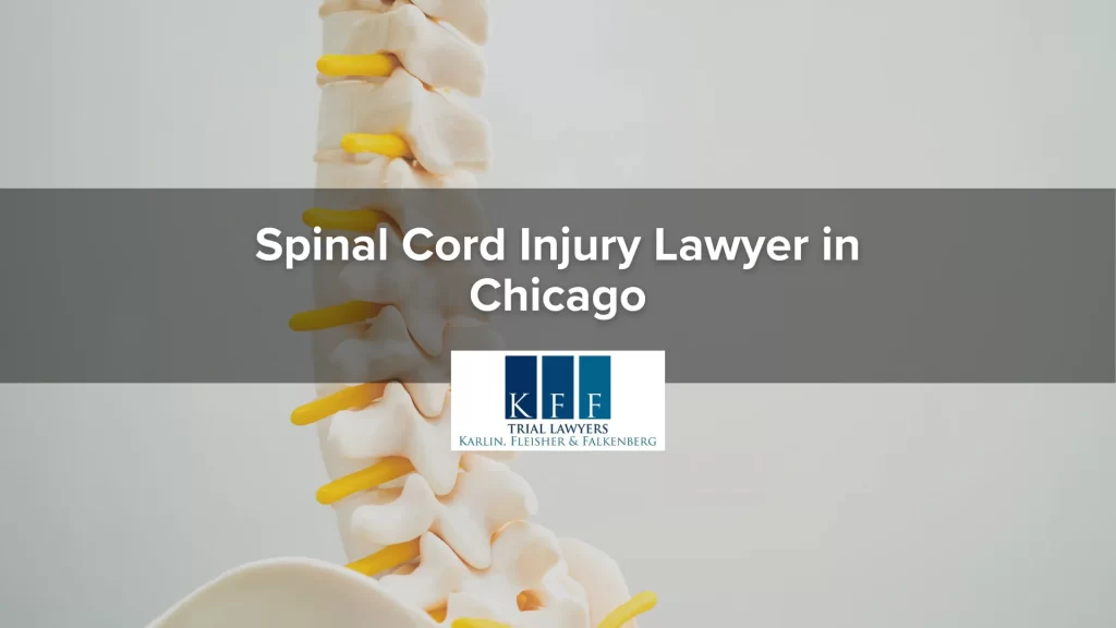 Spinal Cord Injury Lawyer in Chicago