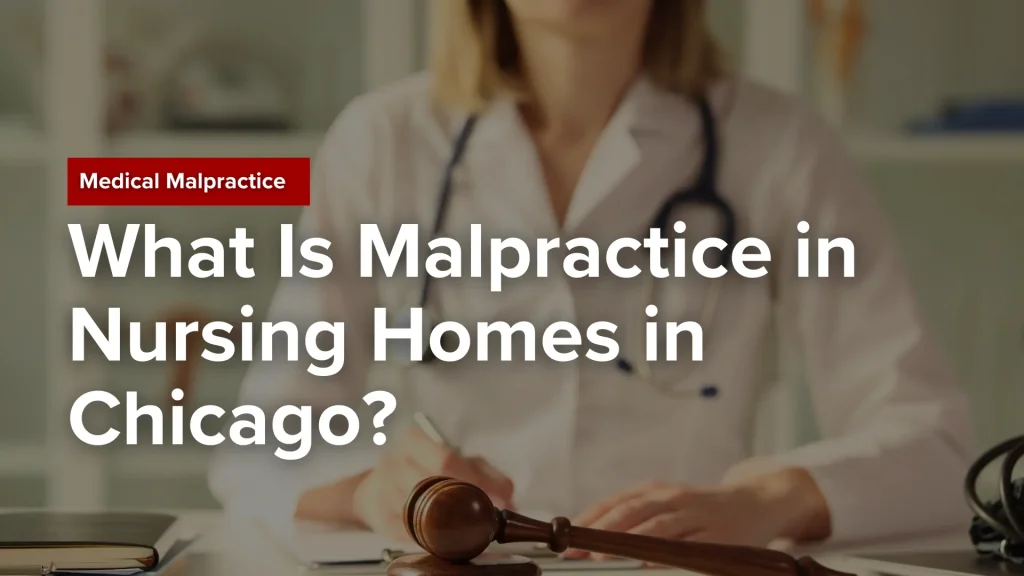 What Is Malpractice in Nursing Homes in Chicago_ Image