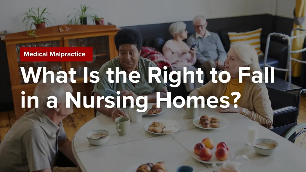 What Is the Right to Fall in a Nursing Homes_ Image